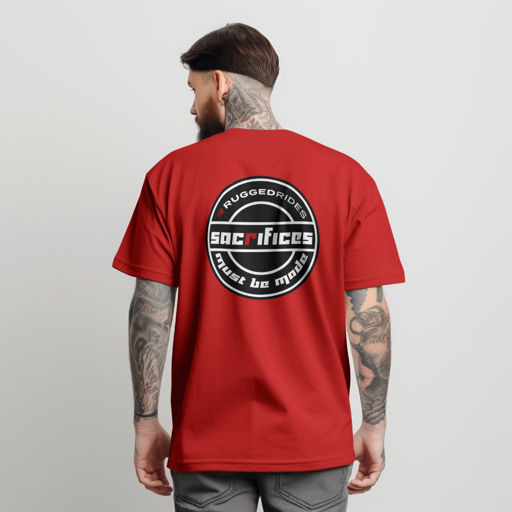 Sacrifices Must Be Made Tee